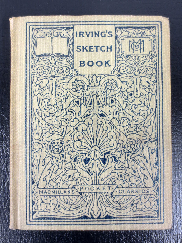 Antique 1915 Book by Washington Irving, The Sketch Book, New York, MacMillan